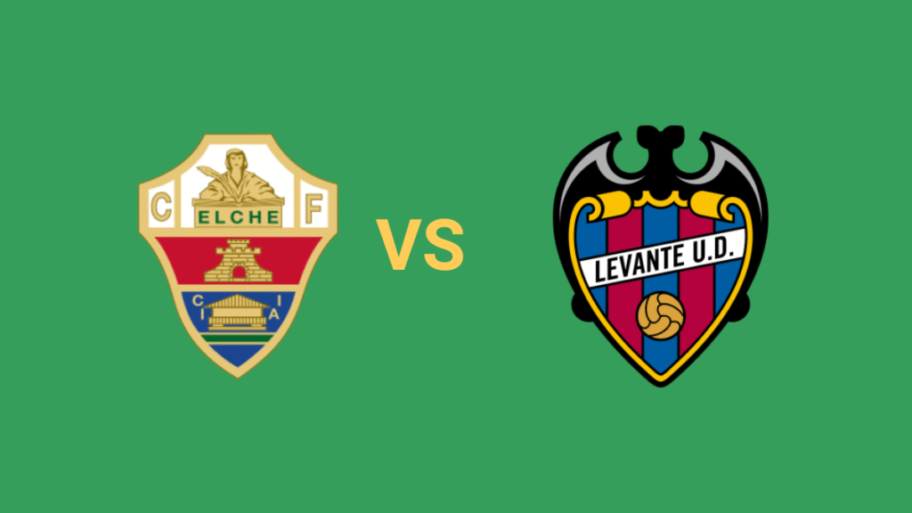 Betting Tip Elche vs Levante Nắm Lấy Cơ Hội BTTS Ngay!